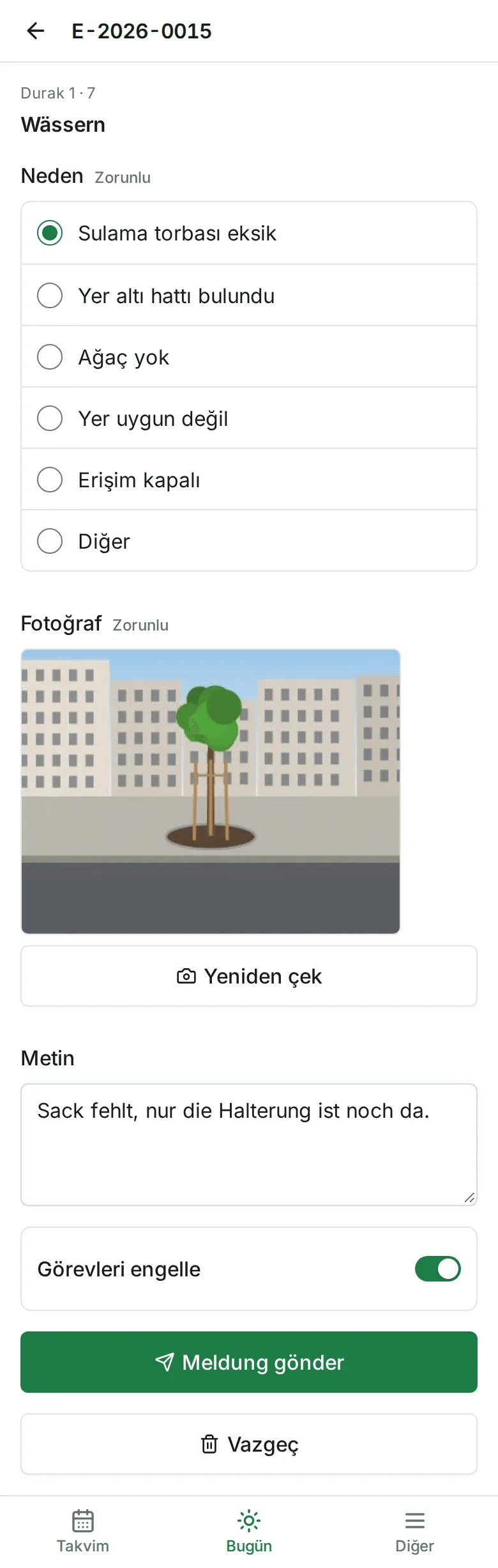 Neden, fotoğraf, metin ve “Görevleri engelle” anahtarıyla “Meldung gir” formu